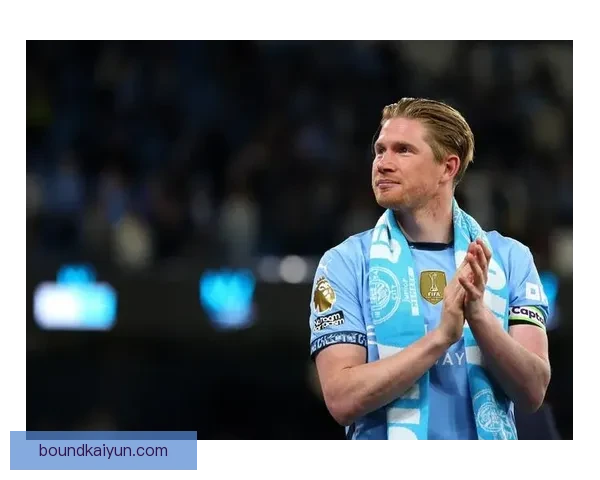 德布劳内持续提升，力争英超助攻王纪录再创新高